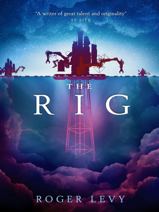 Title details for The Rig by Roger Levy - Wait list